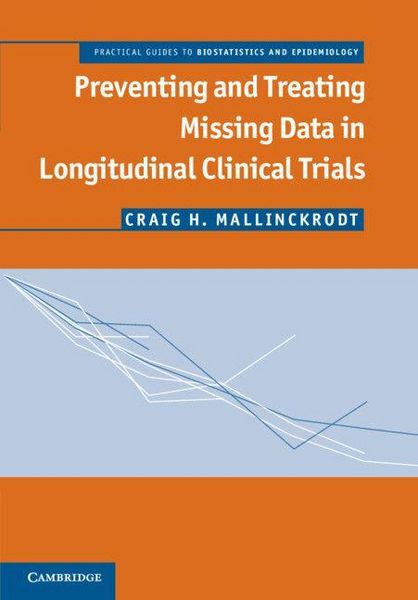 Produktbild: Preventing and Treating Missing Data in Longitudinal Clinical Trials