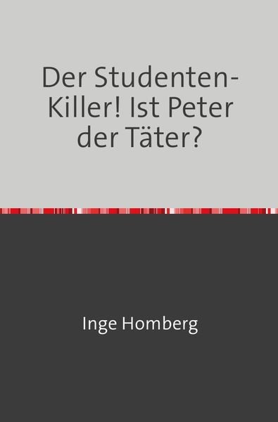 Produktbild: Der Studenten-Killer! Ist Peter der T&auml;ter?