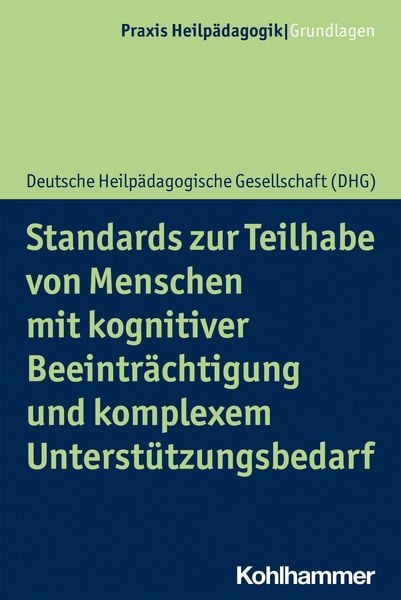 Produktbild: Standards zur Teilhabe von Menschen mit kognitiver Beeintr&auml;chtigung und komplexem Unterst&uuml;tzungsbedarf