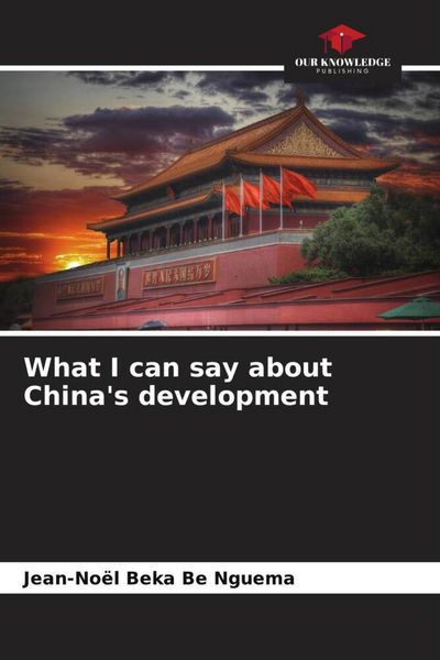 Produktbild: What I can say about China's development