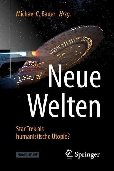 Produktbild: Neue Welten - Star Trek als humanistische Utopie?