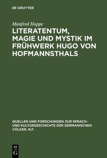Produktbild: Literatentum, Magie und Mystik im Fr&uuml;hwerk Hugo von Hofmannsthals