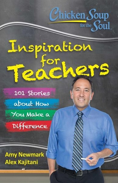Produktbild: Chicken Soup for the Soul: Inspiration for Teachers