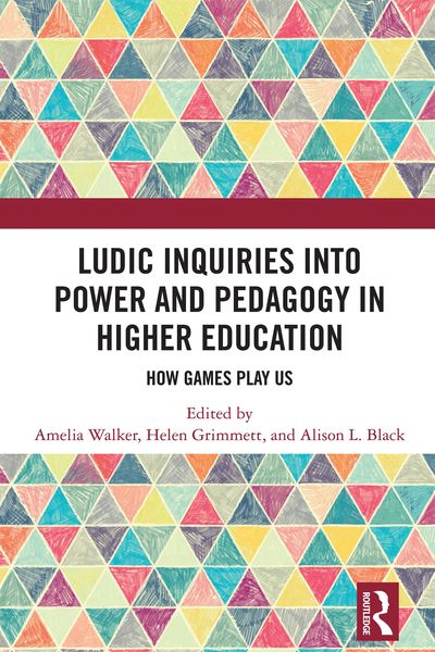 Produktbild: Ludic Inquiries Into Power and Pedagogy in Higher Education