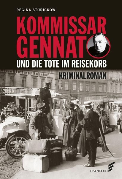 Produktbild: Kommissar Gennat und die Tote im Reisekorb