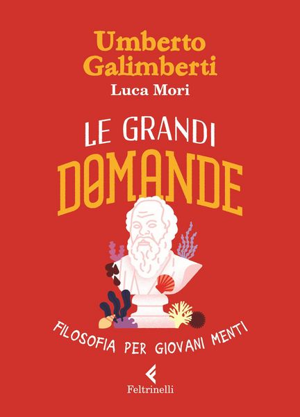 Produktbild: Le grandi domande. Filosofia per giovani menti