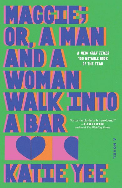 Produktbild: Maggie; Or, a Man and a Woman Walk Into a Bar