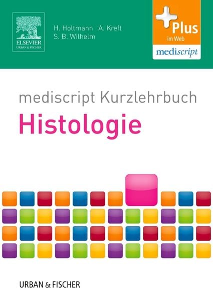 Mediscript Kurzlehrbuch Histologie