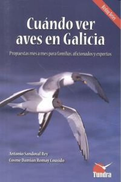 Produktbild: Cu&aacute;ndo ver aves en Galicia : propuestas mes a mes para familias, aficionados y expertos