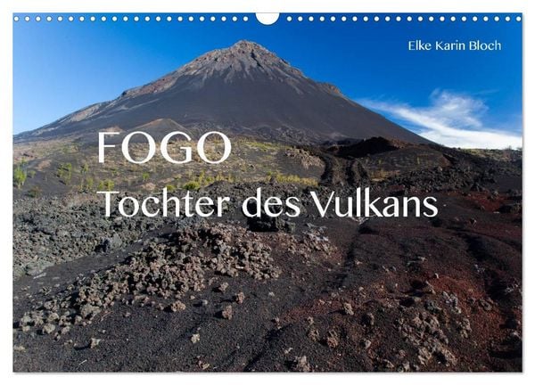 Produktbild: Fogo. Tochter des Vulkans (Wandkalender 2026 DIN A3 quer), CALVENDO Monatskalender