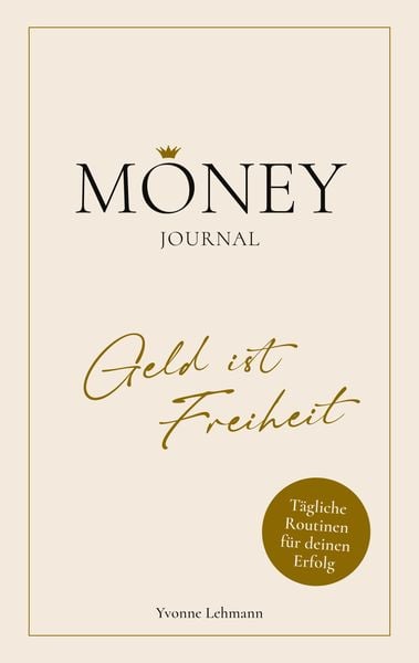 Produktbild: Moneyjournal - Geld ist Freiheit
