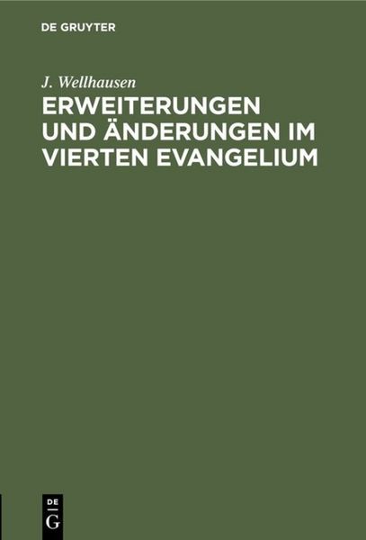 Produktbild: Erweiterungen und &Auml;nderungen im vierten Evangelium