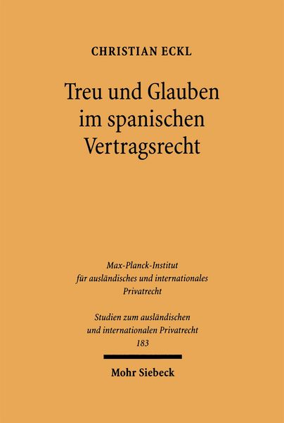 Produktbild: Treu und Glauben im spanischen Vertragsrecht