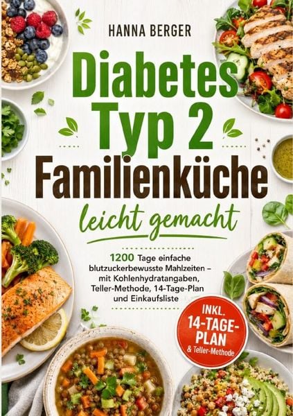 Produktbild: Diabetes Typ 2 Familienk&uuml;che leicht gemacht