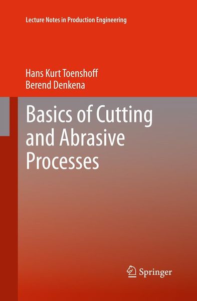 Produktbild: Basics of Cutting and Abrasive Processes