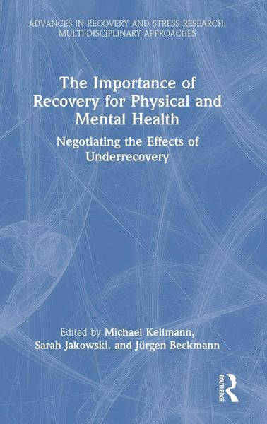 Produktbild: The Importance of Recovery for Physical and Mental Health