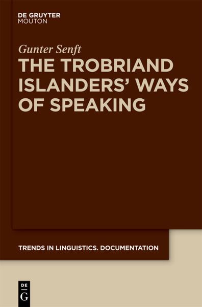 Produktbild: The Trobriand Islanders' Ways of Speaking