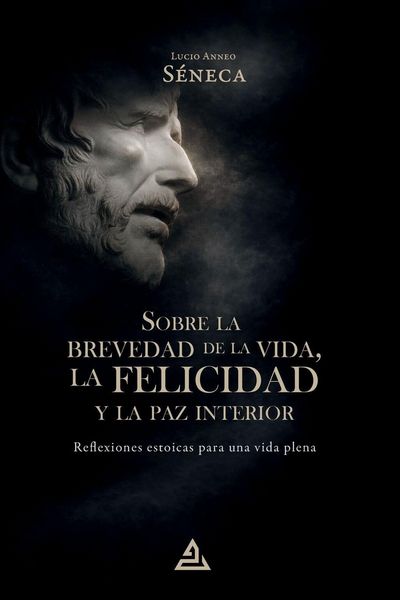 Produktbild: Sobre la brevedad de la vida, la felicidad y la paz interior