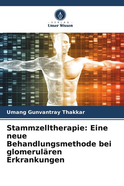 Produktbild: Stammzelltherapie: Eine neue Behandlungsmethode bei glomerul&auml;ren Erkrankungen