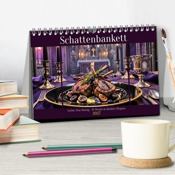 Produktbild: Schattenbankett - Gothic Fine Dining &ndash; 12 Men&uuml;s in dunkler Eleganz (Tischkalender 2027 DIN A5 quer), CALVENDO Monatskalender