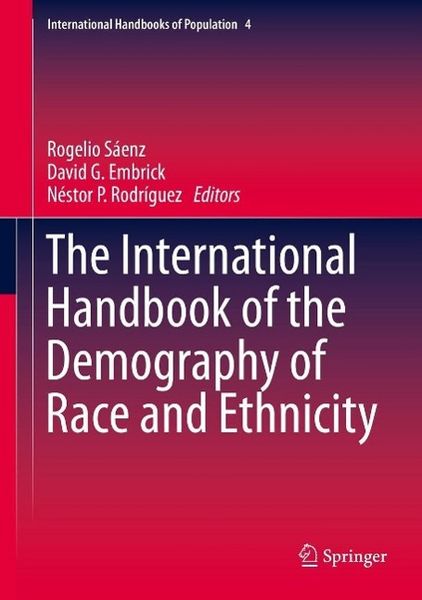 Produktbild: The International Handbook of the Demography of Race and Ethnicity
