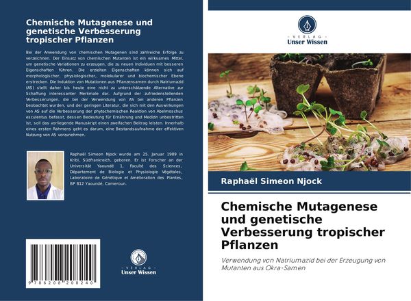 Chemische Mutagenese und genetische Verbesserung tropischer Pflanzen, Taschenbuch von Raphaël Simeon Njock, Verlag Unser Wissen, 9786208208240