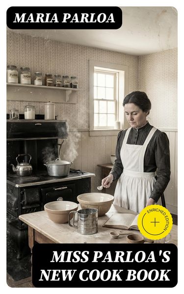 Produktbild: Miss Parloa's New Cook Book