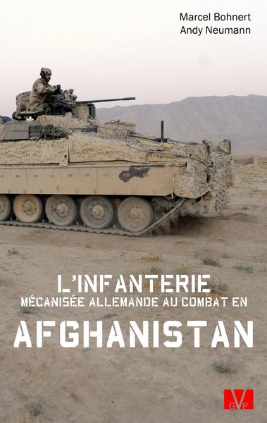 Produktbild: L'infanterie m&eacute;canis&eacute;e allemande au combat en Afghanistan.