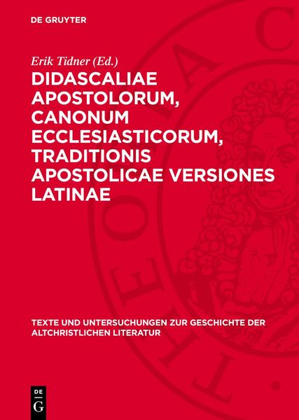 Produktbild: Didascaliae Apostolorum, canonum ecclesiasticorum, traditionis apostolicae versiones Latinae