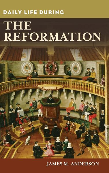 Produktbild: Daily Life during the Reformation