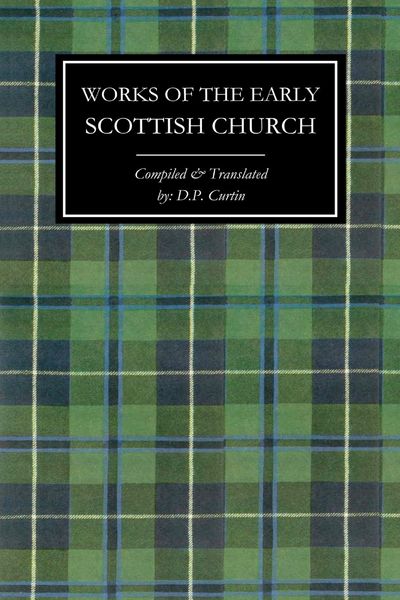 Produktbild: Works of the Early Scottish Church