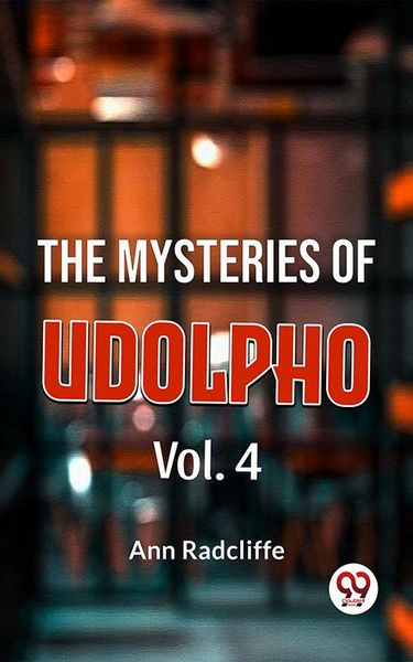 Produktbild: The Mysteries Of Udolpho Vol. 4