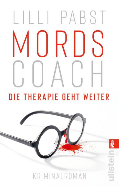 Mordscoach. Die Therapie geht weiter, Taschenbuch von Lilli Pabst, Ullstein Taschenbuch