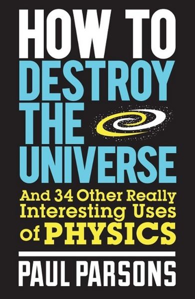 Produktbild: How to Destroy the Universe