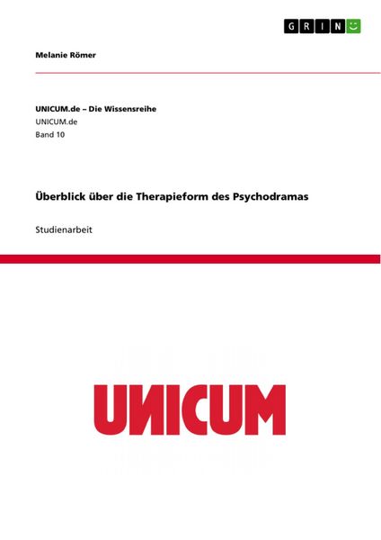 Produktbild: &Uuml;berblick &uuml;ber die Therapieform des Psychodramas