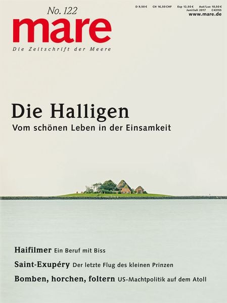 Mare - Die Zeitschrift der Meere / No. 122 / Die Halligen