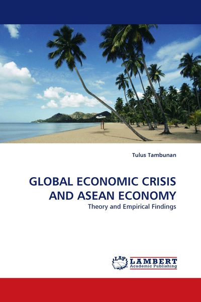 Produktbild: GLOBAL ECONOMIC CRISIS AND ASEAN ECONOMY