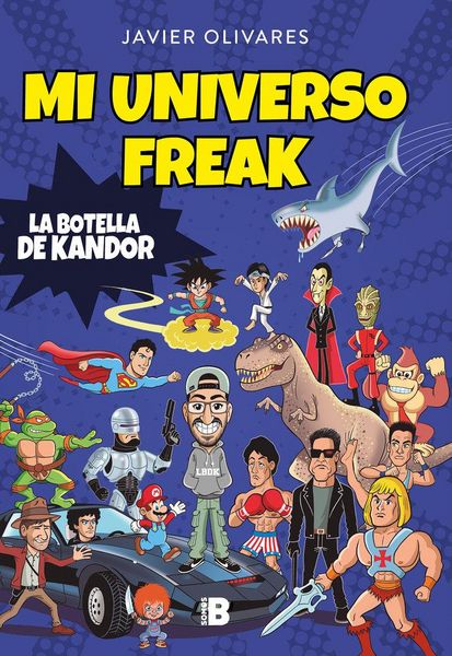 Produktbild: Mi universo freak : los h&eacute;roes, pel&iacute;culas, series, juguetes y videojuegos de mi vida