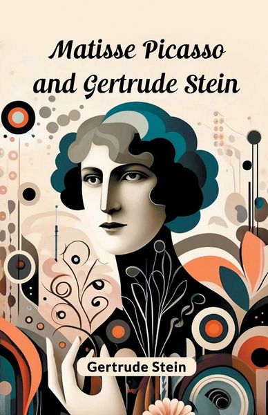 Produktbild: Matisse Picasso and Gertrude Stein