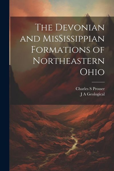 Produktbild: The Devonian and MisSissippian Formations of Northeastern Ohio