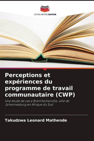 Produktbild: Perceptions et exp&eacute;riences du programme de travail communautaire (CWP)