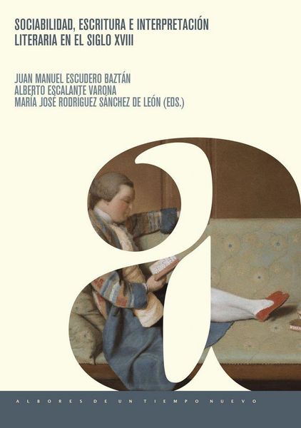 Produktbild: Sociabilidad, escritura e interpretaci&oacute;n literaria en el siglo XVIII