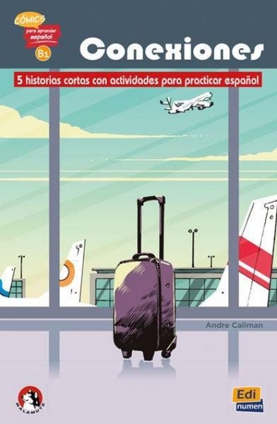 Produktbild: Conexiones: 5 short stories in Spanish with activities: Level B1