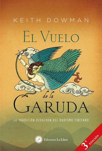 Produktbild: El vuelo de la Garuda : la tradici&oacute;n Dzogchen del budismo tibetano