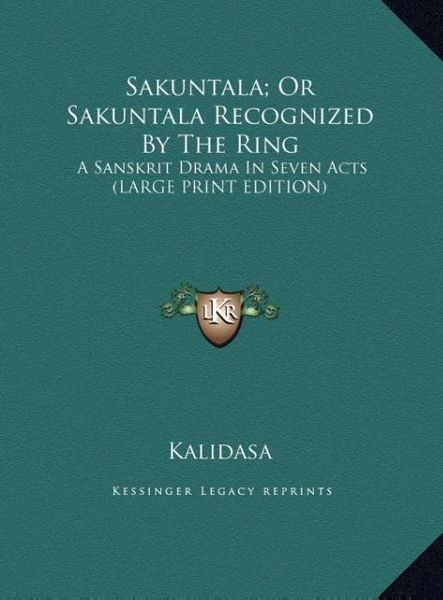 Produktbild: Sakuntala; Or Sakuntala Recognized By The Ring