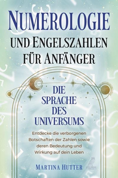 Produktbild: Numerologie und Engelszahlen f&uuml;r Anf&auml;nger