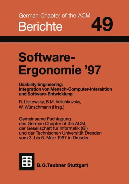 Software-Ergonomie '97; Taschenbuch von Rüdiger Liskowsky , Boris M. Velichkovsky , Wolfgang Wünschmann, Vieweg & Teubner, 9783519026907
