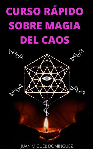 Produktbild: Curso r&aacute;pido sobre magia del caos. El hobby oculto de ricos y famosos.