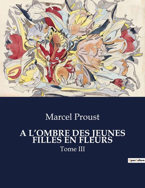 Produktbild: A L'ombre des Jeunes Filles En Fleurs