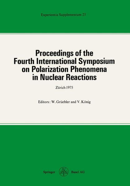 Produktbild: Proceedings of the Fourth International Symposium on Polarization Phenomena in Nuclear Reactions